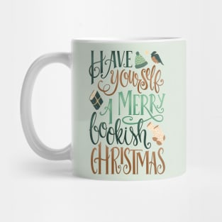 HAVE YOURSELF A MERRY Mug